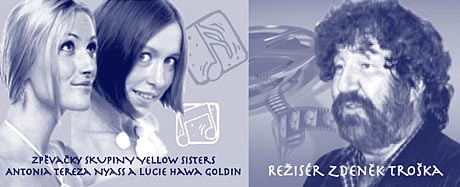 Zdeněk Troška, Yellow sisters